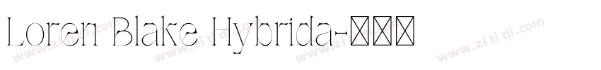 Loren Blake Hybrida字体转换